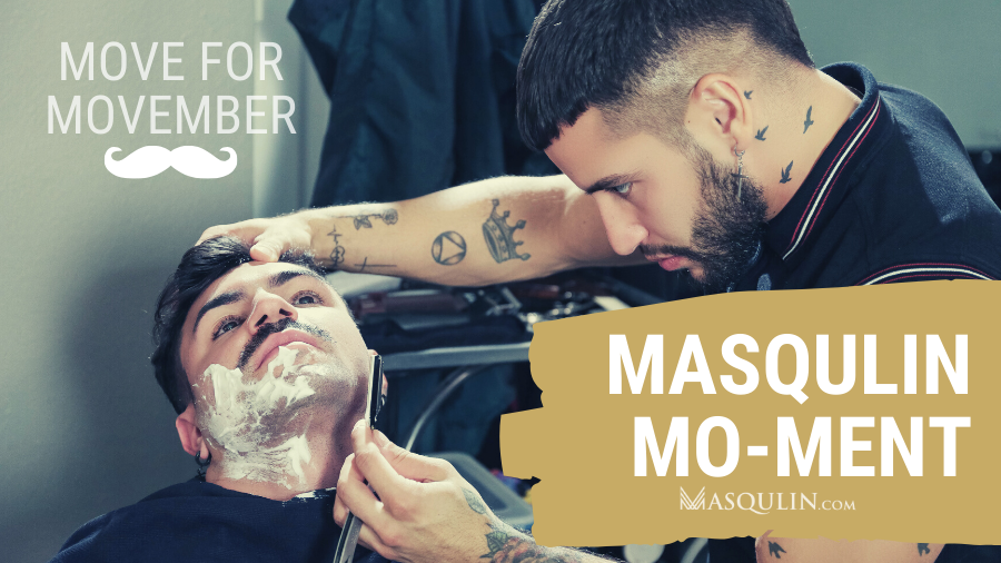 MASQULIN MO-MENT: MOVE FOR MOVEMBER